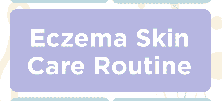 eczema skin care routine guide and bathing tips